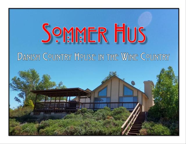 Sommer Hus-Best value in Southern California Wine Country