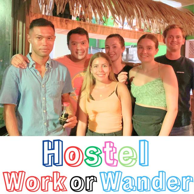 Hostel Work or Wander