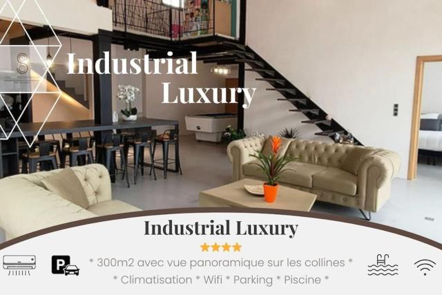 Industrial Luxury Nimes & Arles