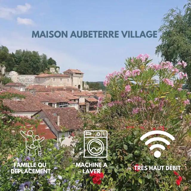 Maison 2 chambres- grand jardin-WIFI - au cœur du village AUBETERRE -visites- conciergerie J&N