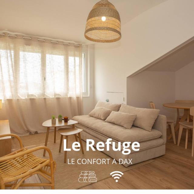 Le Refuge - Au coeur de Dax