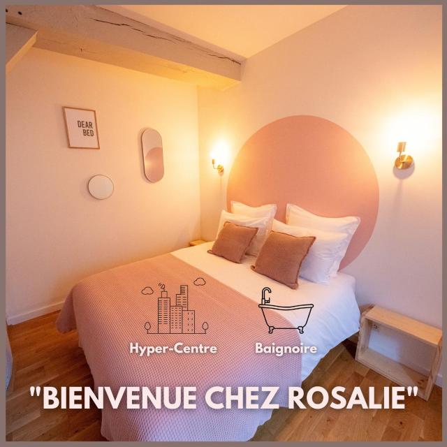 Rosalie - Au cœur du centre historique