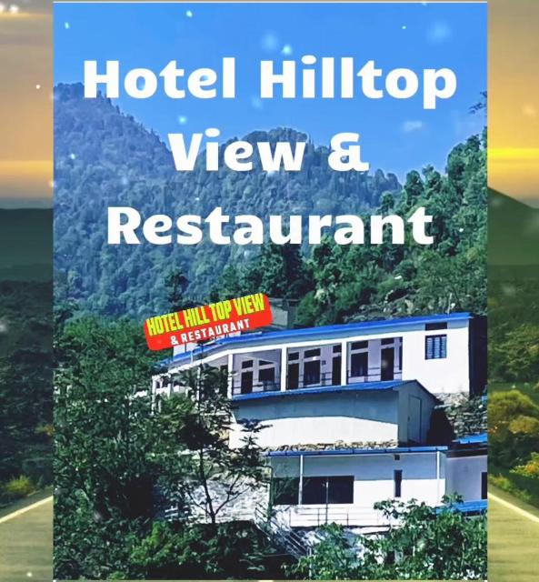 Hotel HillTop View & Restaurant