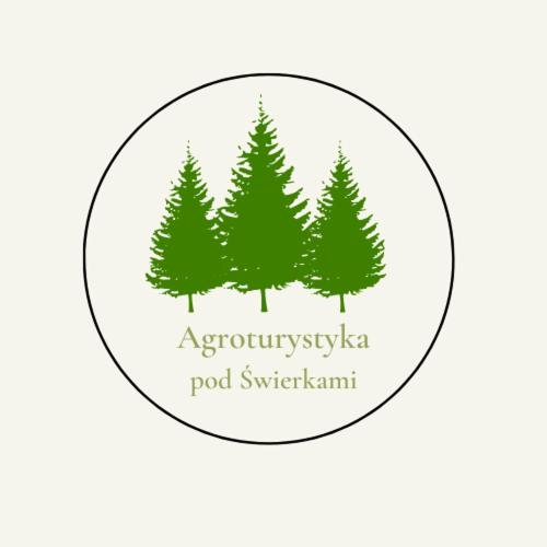 Agroturystyka Pod Świerkami