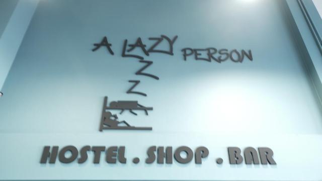 A lazy person hostel